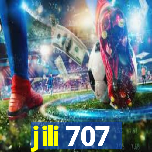 jili 707